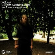2024-01-28 - Tim Karbon, AliA - POLAAR, Rinse FM France