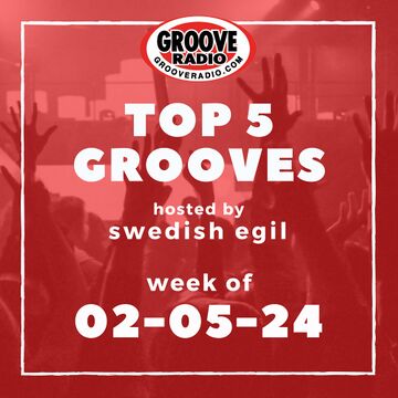 2024-02-05 - Swedish Egil - Top 5 Grooves.jpg