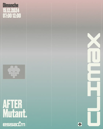 2024-02-15 - After Climax X Mutant., essaim.webp
