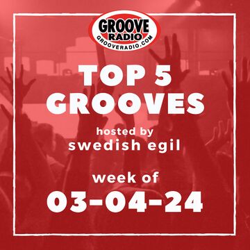 2024-03-04 - Swedish Egil - Top 5 Grooves.jpg