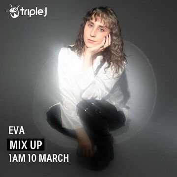 2024-03-10 - Eva - Triple J Mix Up.jpg