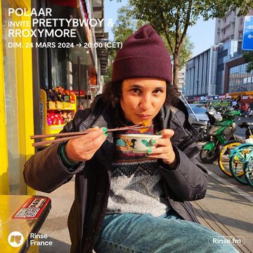 2024-03-24 - Prettybwoy, rRoxymore - POLAAR, Rinse FM France -2.jpg