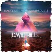 2024-04-12 - David Hill - Trance On The Hillz 13