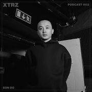 2024-04-16 - Son Do - XTRZ Podcast 002