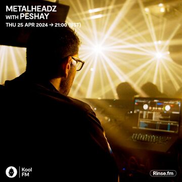 2024-04-25 - Peshay - Metalheadz, Kool FM.jpg