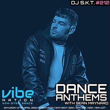 2024-04-27 - Sean Maynard, DJ S.K.T - Dance Anthems 212.jpg