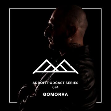 2024-05-01 - Gomorra - Adroit Podcast Series 074.jpg