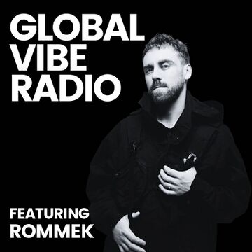 2024-05-01 - Rommek - Global Vibe Radio 402.jpg