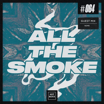 2024-05-10 - Hotboxx, NOME. - All The Smoke 64.webp