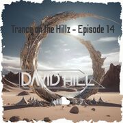 2024-05-13 - David Hill - Trance On The Hillz 14