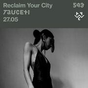 2024-05-27 - Tauceti - Reclaim Your City 593