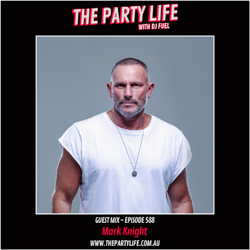 2024-06-14 - DJ Fuel, Mark Knight - The Party Life 588-2.png