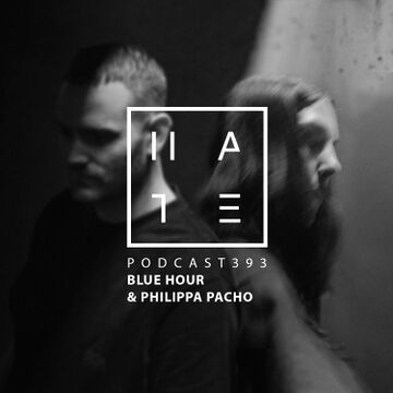 2024-07-07 - Blue Hour & Philippa Pacho - HATE Podcast 393.jpg