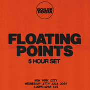 2024-07-17 - Floating Points @ Boiler Room, New York City