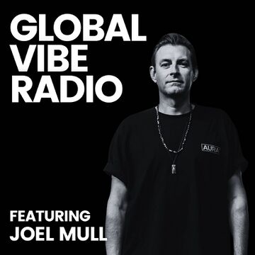 2024-07-24 - Joel Mull - Global Vibe Radio 412.jpg