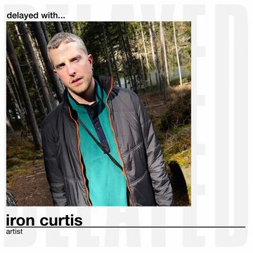 2024-08-13 - Iron Curtis - Delayed with....jpg