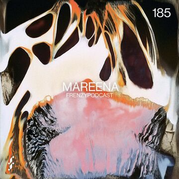 2024-08-28 - Mareena - Frenzy Podcast 185.jpg