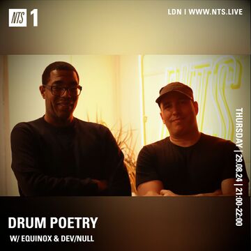 2024-08-29 - Equinox, DevNull - Drum Poetry, NTS Radio.jpg