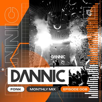 2024-09-03 - Dannic - Fonk Monthly Mix 008.jpg