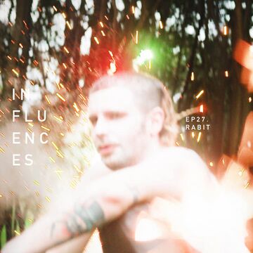 2024-09-06 - Rabit - XLR8R Influences Podcast 27.jpg