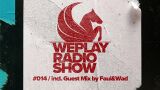 2024-09-18 - Unknown Artist, Faul & Wad - WEPLAY Radio Show 014.jpg