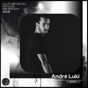 2024-10-11 - André Luki - Alchemical Minds Session 002