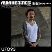 2024-10-11 - UFO95 - Awakenings Podcast 324