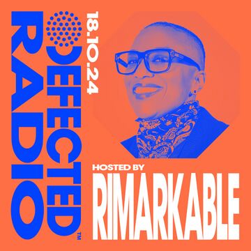 2024-10-18 - Rimarkable - Defected Radio Show 434.jpg