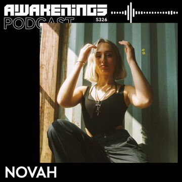2024-10-25 - Novah - Awakenings Podcast 326.jpg
