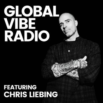 2024-10-30 - Chris Liebing - Global Vibe Radio 419.jpg