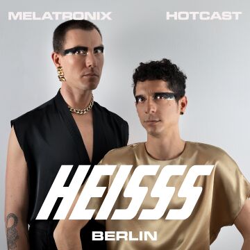 2024-10-30 - MELATRONIX - HEISSS Hotcast 006.jpg