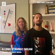 2024-11-06 - Batu b2b Daisy Moon - A Long Strange Dream, N …