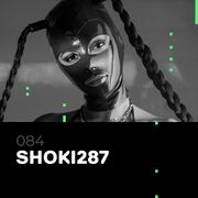 2024-11-07 - Shoki287 - Glitch Podcast 084