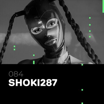 2024-11-07 - SHOKI287 - Glitch Podcast 084.jpg
