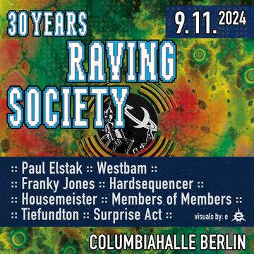 2024-11-09 - 30 Years Raving Society, Columbiahalle.webp