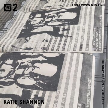 2024-12-03 - Katie Shannon - NTS Radio.jpg