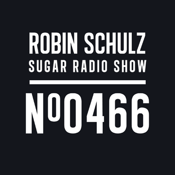 2024-12-05 - Robin Schulz - Sugar Radio 466.png