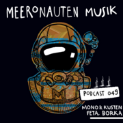 2024-12-15 - Mono & Kusten, Feta. Borka - MeeronautenCast 49