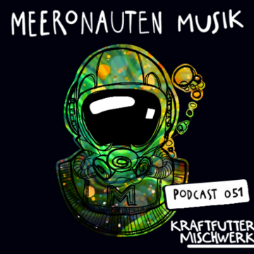 2024-12-30 - Das Kraftfuttermischwerk - MeeronautenCast 51.png