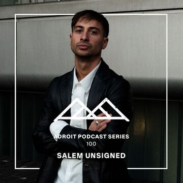 2025-01-03 - Salem Unsigned - Adroit Podcast Series 100.jpg