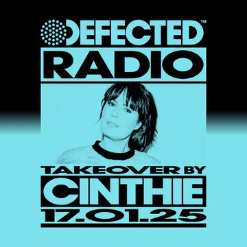 2025-01-17 - Cinthie - Defected Radio Show 447.jpg