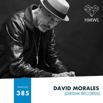 2025-01-17 - David Morales - HMWL Podcast 385.jpg
