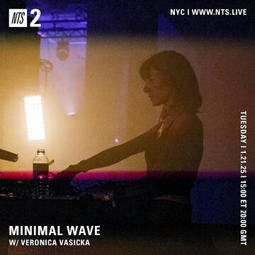 2025-01-21 - Veronica Vasicka - Minimal Wave, NTS Radio.jpg