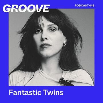 2025-02-05 - Fantastic Twins - Groove Podcast 448.jpg