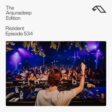 2025-02-06 - The Anjunadeep Edition 534.jpg
