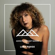 2025-02-11 - Lukr Range - Adroit Podcast Series 105