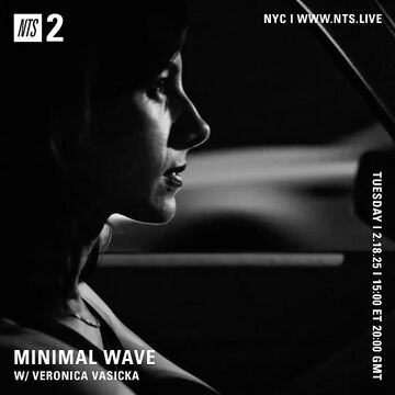 2025-02-18 - Veronica Vasicka - Minimal Wave, NTS Radio.jpg