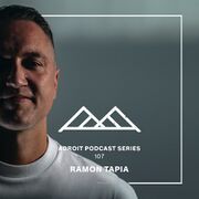 2025-02-25 - Ramon Tapia - Adroit Podcast Series 107