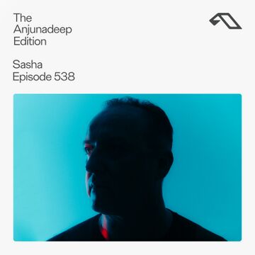 2025-03-06 - The Anjunadeep Edition 538.jpg
