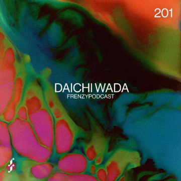 2025-04-18 - Daichi Wada - Frenzy Podcast 201.png